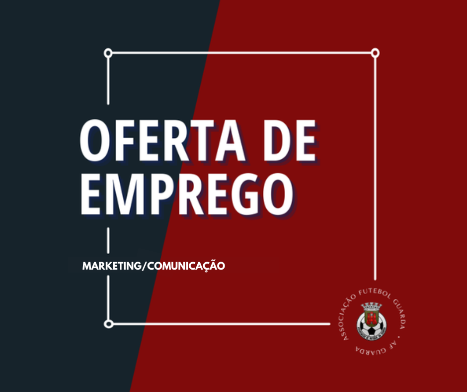 OFERTA DE EMPREGO | MARKETING/ COMUNICAÇÃO